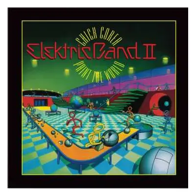 CD Chick Corea Elektric Band II: Paint The World