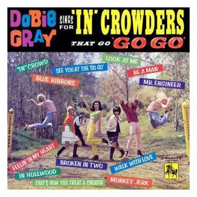 LP Dobie Gray: Sings For "In" Crowders That Go "Go-Go" LTD