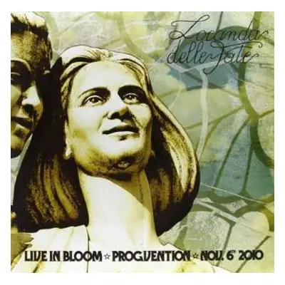 LP Locanda Delle Fate: Live In Bloom ✩ Progvention ✩ Nov. 6th 2010