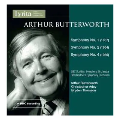 2CD Arthur Butterworth: Symphony No.1 (1956) : Symphony No.2 (1964) : Symphony No.4 (1986)