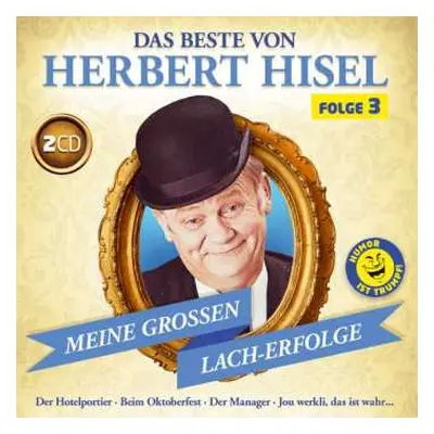 2CD Herbert Hisel: Das Beste Von Herbert Hisel Folge 3