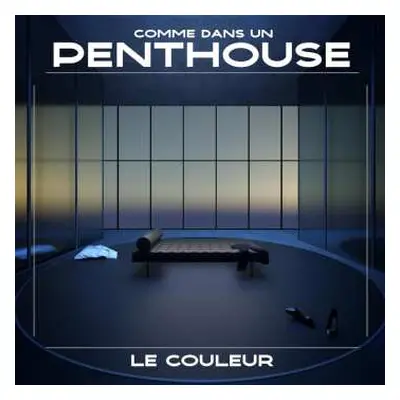 LP Le Couleur: Comme Dans Un Penthouse