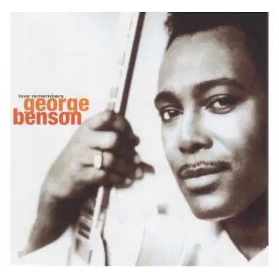 CD George Benson: Love Remembers