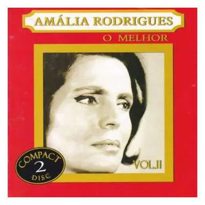 2CD Amália Rodrigues: O Melhor Vol. II