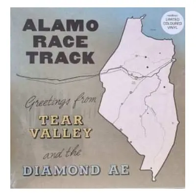 LP Alamo Race Track: Greetings From Tear Valley And The Diamond Ae CLR