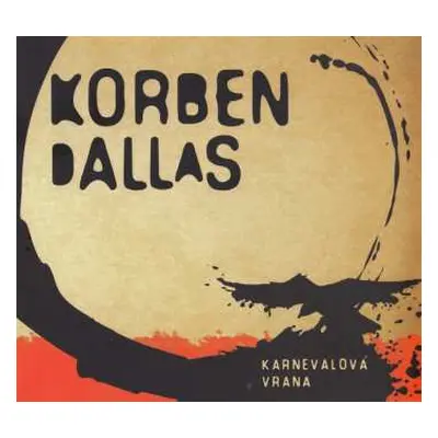 CD Korben Dallas: Karnevalová Vrana