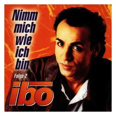 CD Ibo: Nimm Mich Wie Ich Bin Folge 2