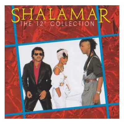 CD Shalamar: The 12'' Collection