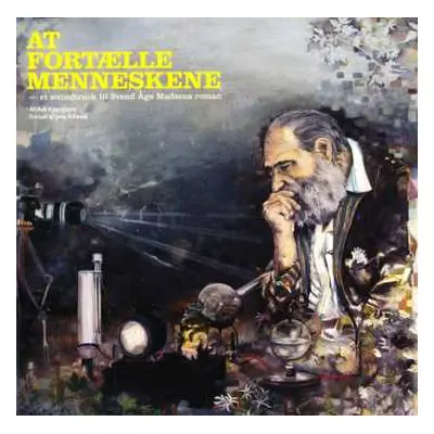 2LP Ask Kjærgaard: At Fortælle Menneskene - Et Soundtrack Til Svend Åge Madsens Roman