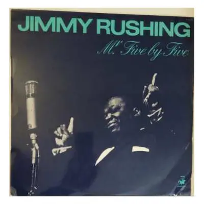 LP Jimmy Rushing: Mr. Five By Five