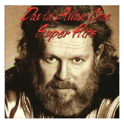 CD David Allan Coe: Super Hits