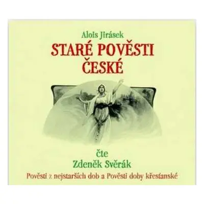 2CD Zdeněk Svěrák: Jirásek: Staré pověsti české