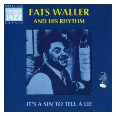 CD Fats Waller & His Rhythm: It’s A Sin To Tell A Lie