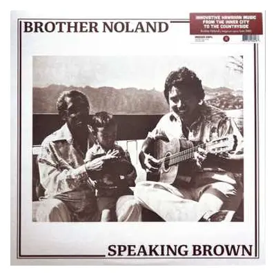 LP Brother Noland: Speaking Brown