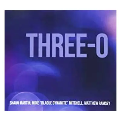 CD Shaun Martin: Three-O