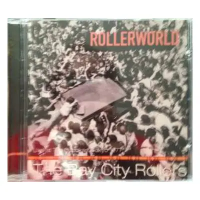 CD Bay City Rollers: Rollerworld (Live At The Budokan Tokyo 1977)