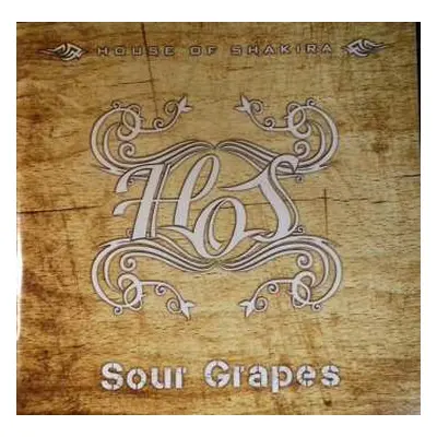 CD House Of Shakira: Sour Grapes