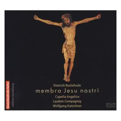 CD Lautten Compagney: Membra Jesu Nostri