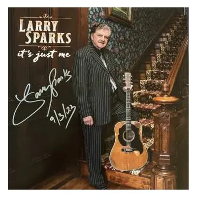 LP Larry Sparks: It's Just Me