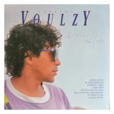 2LP Laurent Voulzy: Belle Ile En Mer 1977 / 1988