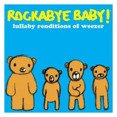 LP Andrew Bissell: Rockabye Baby! Lullaby Renditions Of Weezer CLR