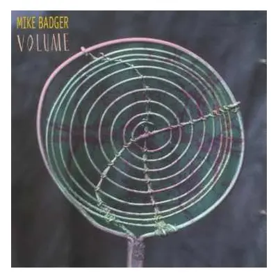 LP Mike Badger: Volume