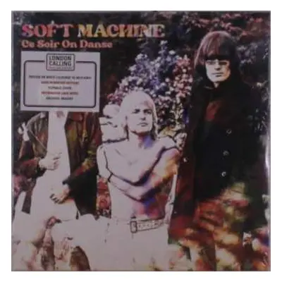 EP Soft Machine: Ce Soir On Danse LTD | NUM | CLR