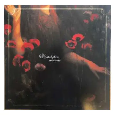 LP Nostalghia: Wounds CLR | LTD