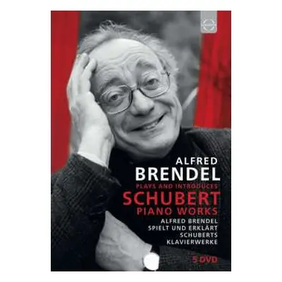 5DVD Franz Schubert: Alfred Brendel Spielt Und Erklärt Schubert