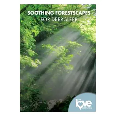 DVD Feature Film: The Love Destination Courses: Soothing Forestscapes For Deep Sleep