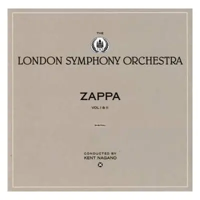 2CD The London Symphony Orchestra: The London Symphony Orchestra - Zappa Vol. I & II