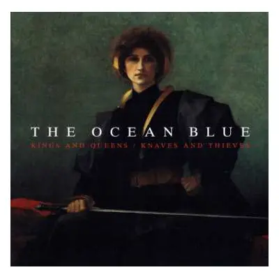 CD The Ocean Blue: Kings And Queens/Knaves And Thieves