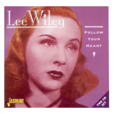 2CD Lee Wiley: Follow Your Heart