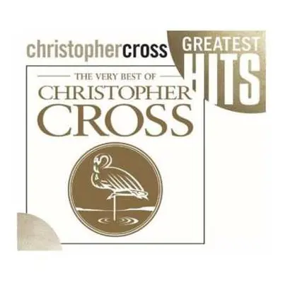 CD Christopher Cross: The Very Best Of Christopher Cross