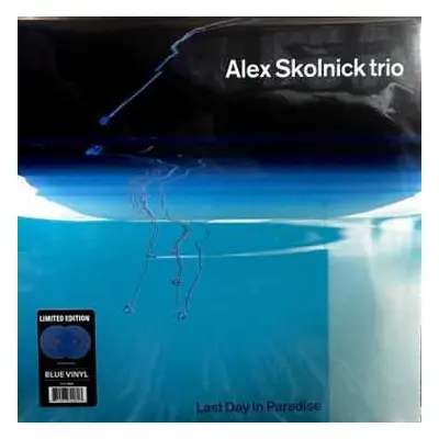 LP Alex Skolnick Trio: Last Day In Paradise