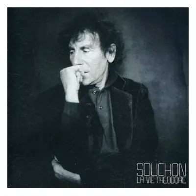 CD Alain Souchon: La Vie Théodore