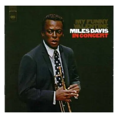 CD Miles Davis: My Funny Valentine - Miles Davis In Concert