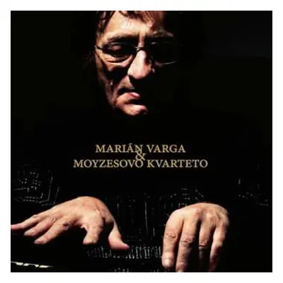 2LP Marián Varga: Marián Varga & Moyzesovo Kvarteto