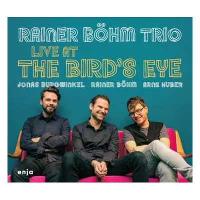 CD Rainer Böhm: Live At The Bird's Eye (digipak)