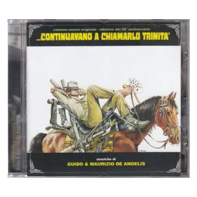 CD Guido And Maurizio De Angelis: ...Continuavano A Chiamarlo Trinità (Edizione Del 50° Annivers