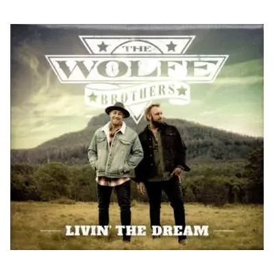 CD The Wolfe Brothers: Livin' The Dream