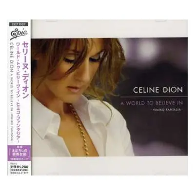 CD Céline Dion: A World To Believe In (Himiko Fantasia)