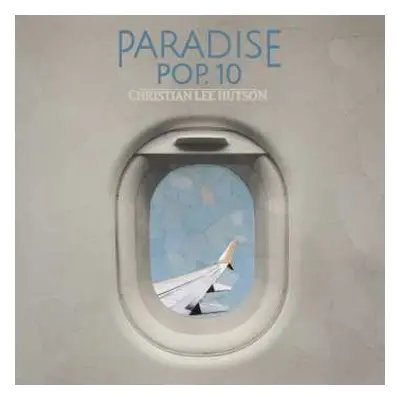 LP Christian Lee Hutson: Paradise Pop. 10