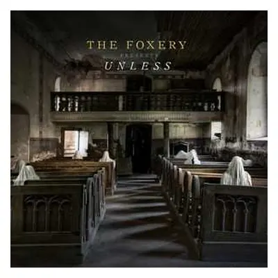 LP The Foxery: Unless