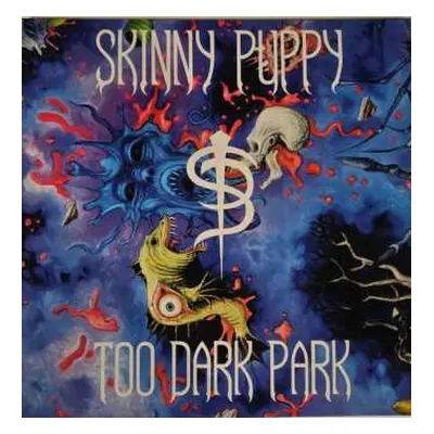 LP Skinny Puppy: Too Dark Park