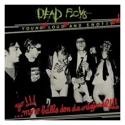 CD The Dead Boys: Young, Loud And Snotty