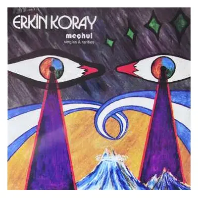 LP Erkin Koray: Meçhul: Singles & Rarities