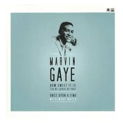 SP Marvin Gaye: How Sweet It Is (To Be Loved By You)