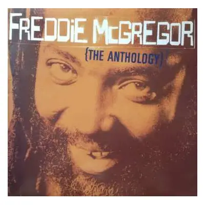 LP Freddie McGregor: The Anthology