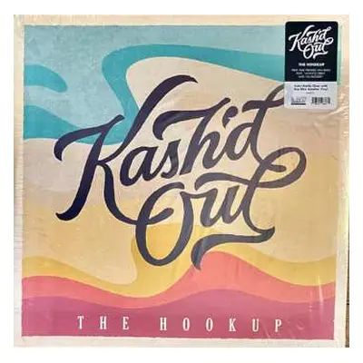 2LP Kash'd Out: The Hookup CLR